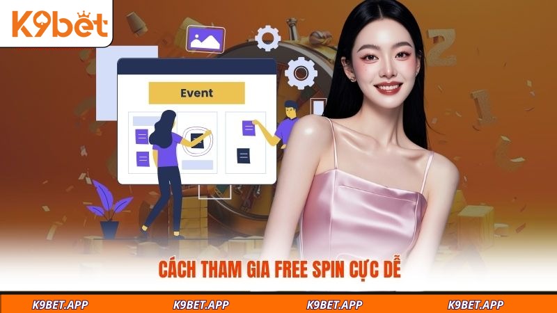 cach-tham-gia-free-spin-cuc-de